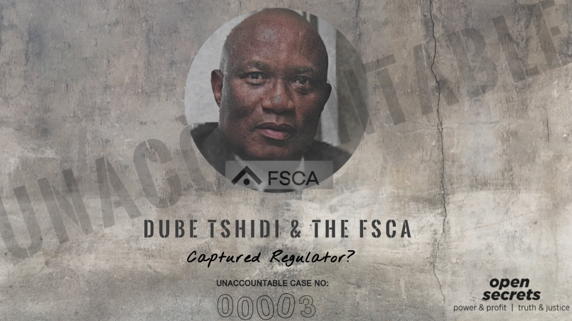 Dube Tshidi & The FSCA: Captured Regulator?.png Dube Tshidi & The FSCA: Captured Regulator?.png