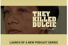 Podcast Launch: They Killed Dulcie