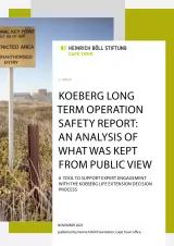 KOEBERG LONG TERM OPERATION SAFETY REPORT: AN ANALYSIS OF WHAT WAS KEPT FROM PUBLIC VIEW