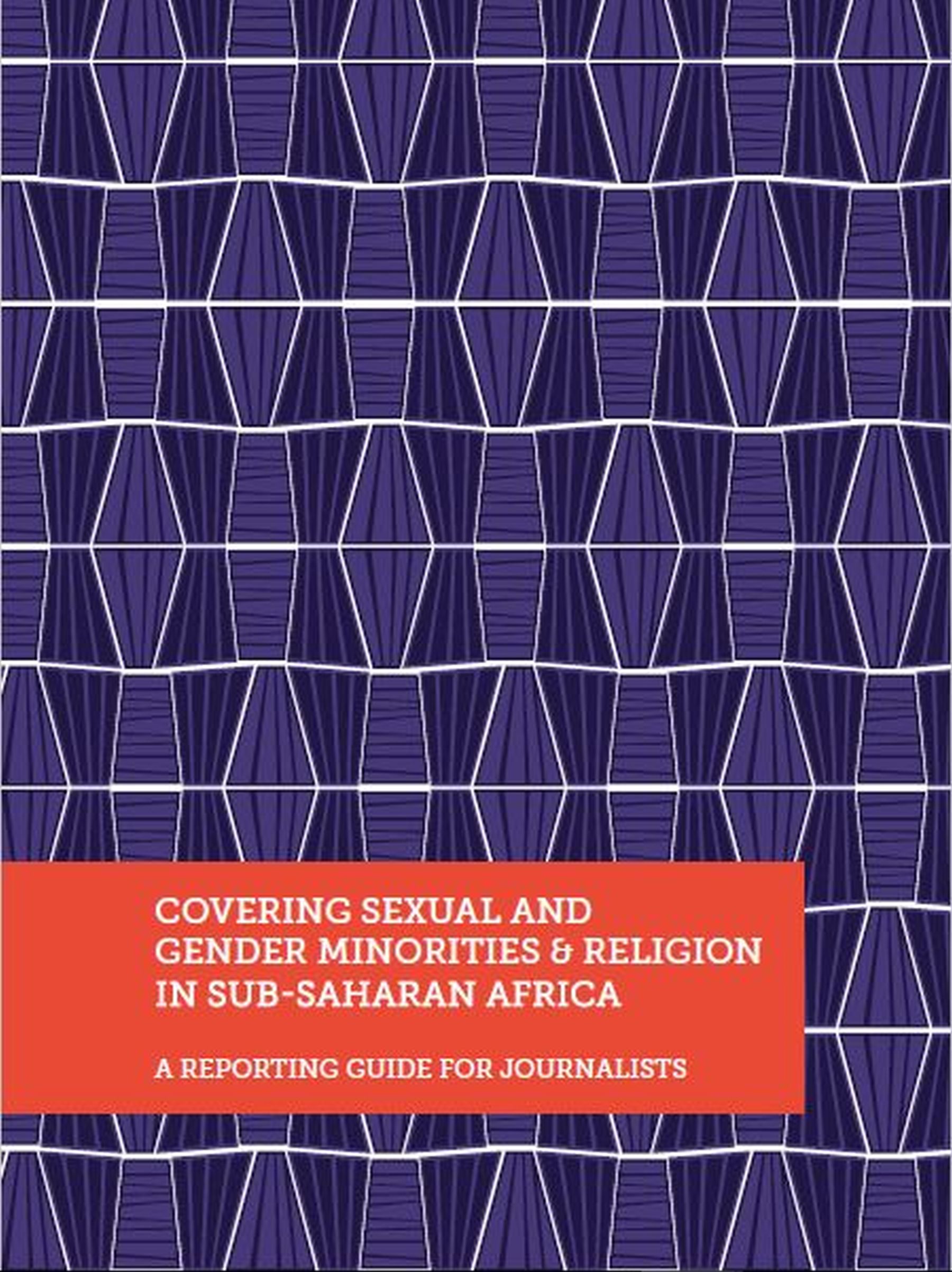 Covering Sexual and Gender Minorities & Religion in Sub-Saharan Africa ...